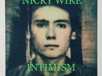 Nicky Wire - Intimism